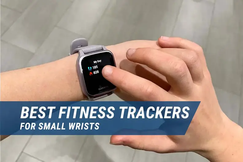 Rafflesia Arnoldi lav lektier notifikation Best fitness trackers for small wrists - Garmin, Fitbit, Apple and Samsung  - Which one for you?